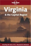 Lonely Planet Virginia & the Capital Region (LONELY PLANET VIRGINIA AND THE CAPITAL REGION) Leisure, Home & Garden