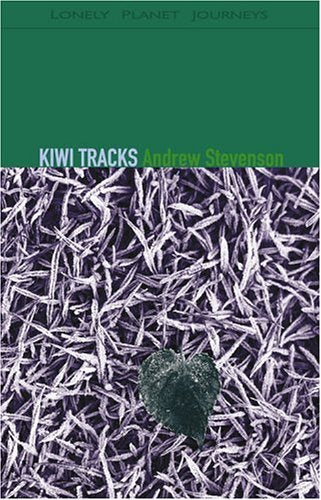 Kiwi Tracks: A Tramper in New Zealand (Lonely Planet Journeys) Leisure, Home & Garden