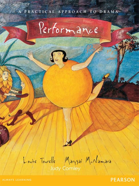 Performance: A Practical Approach to Drama Books