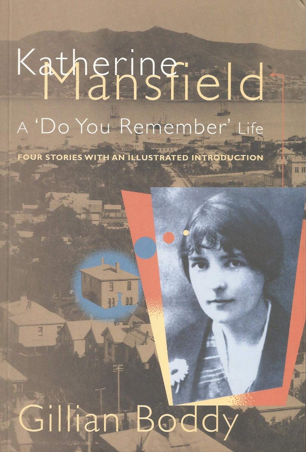 Katherine Mansfield: A "do you remember" life : four stories Books