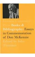 Books and Bibliography: Essays in Commemoration of Don McKenzie Essays & Short Stories