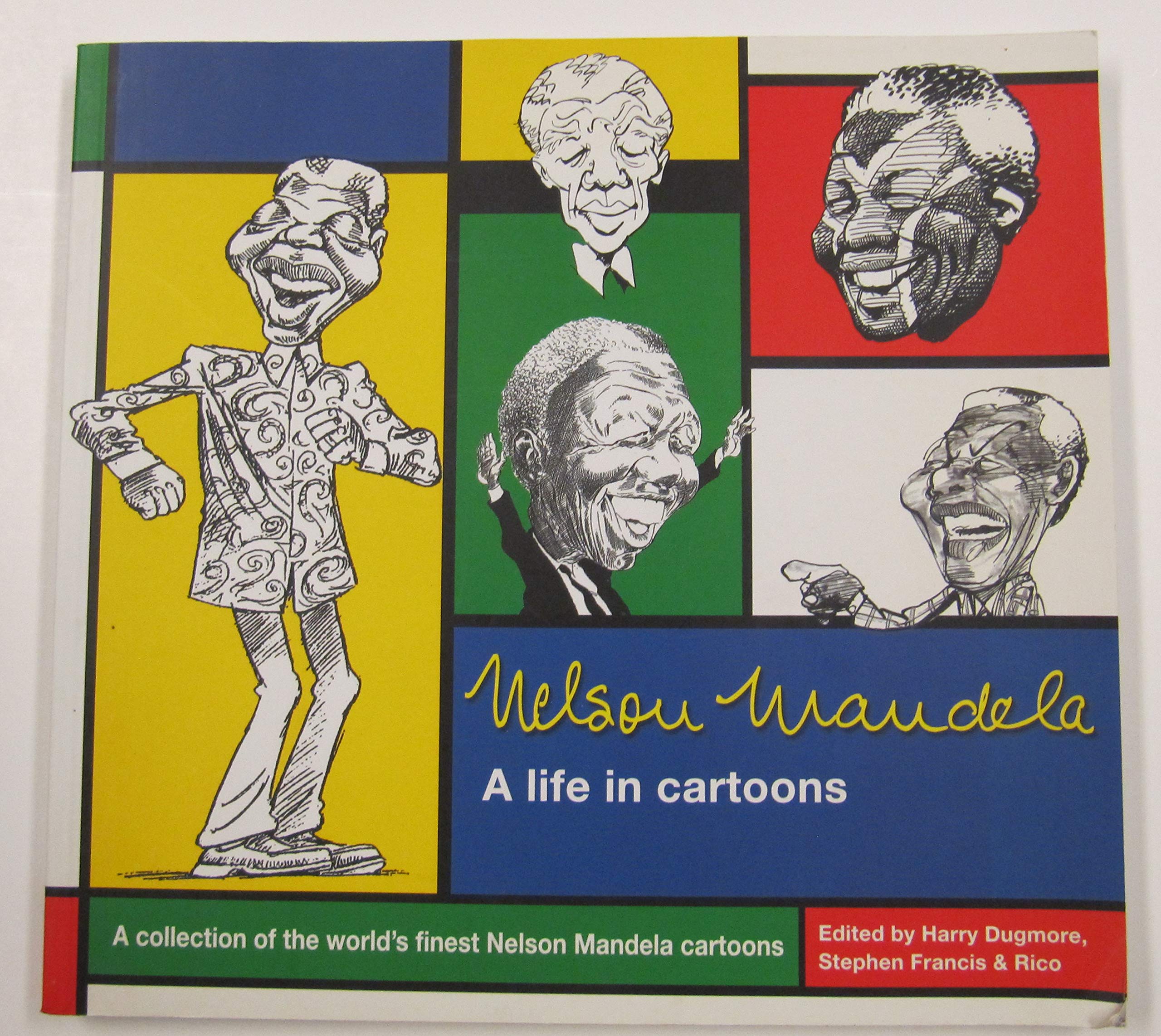 Mandela: A Presidency in Cartoons Cartoons