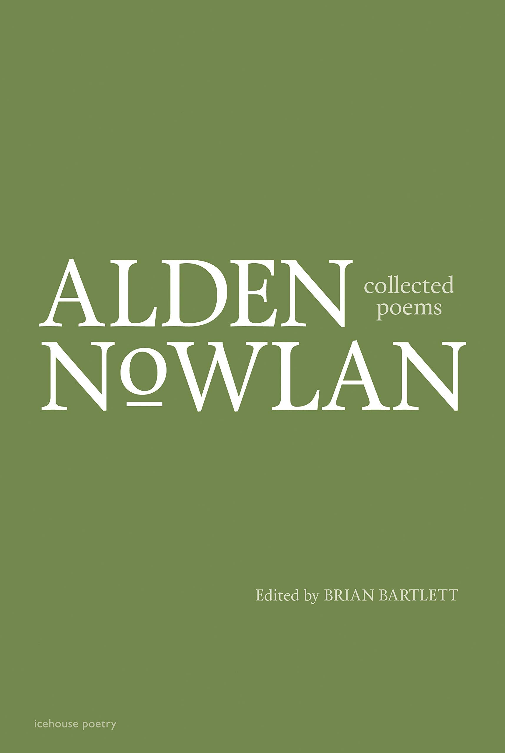 Collected Poems of Alden Nowlan Poetry