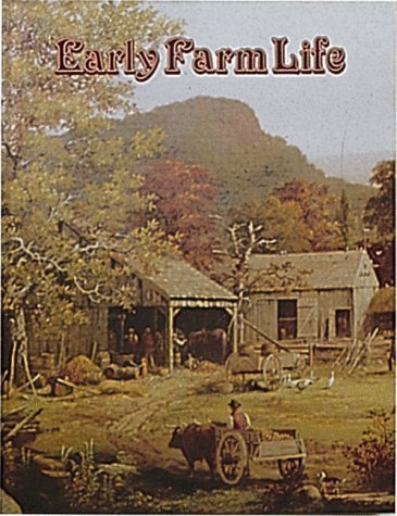 Early Farm Life (Early Settler Life) Non-fiction