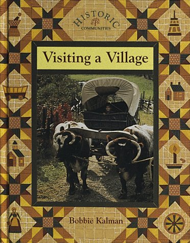 Visiting a Village (Historic Communities) Politics & History