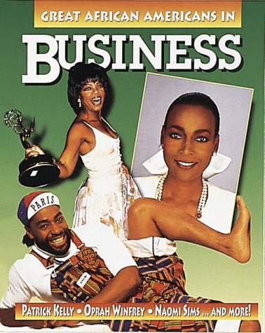 Great African Americans in Business (Outstanding African Americans) Non-fiction