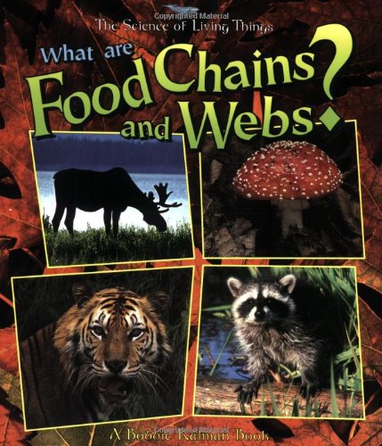 What Are Food Chains and Webs? book