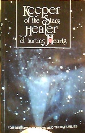 Keeper of the Stars Healer of Hurting Hearts book