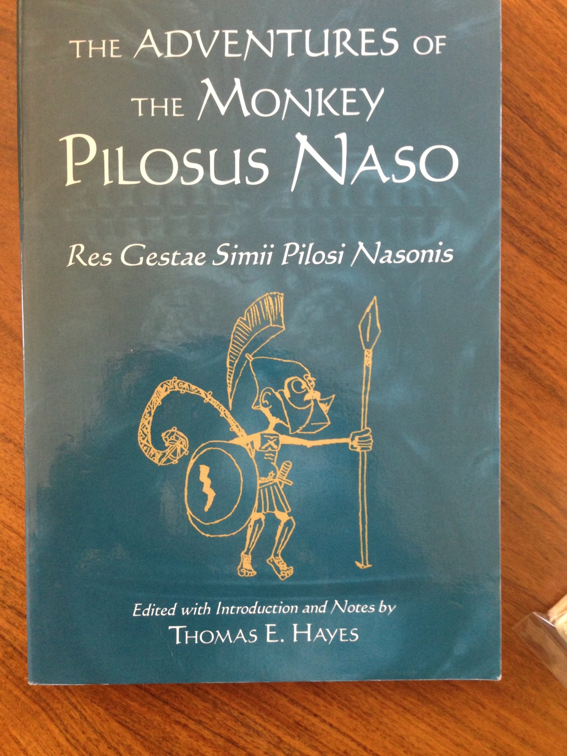 The Adventures of The Monkey Pilosus Naso/ Res Gestate Simii Pilosi Nasonis Foreign Languages ​​& Dictionaries