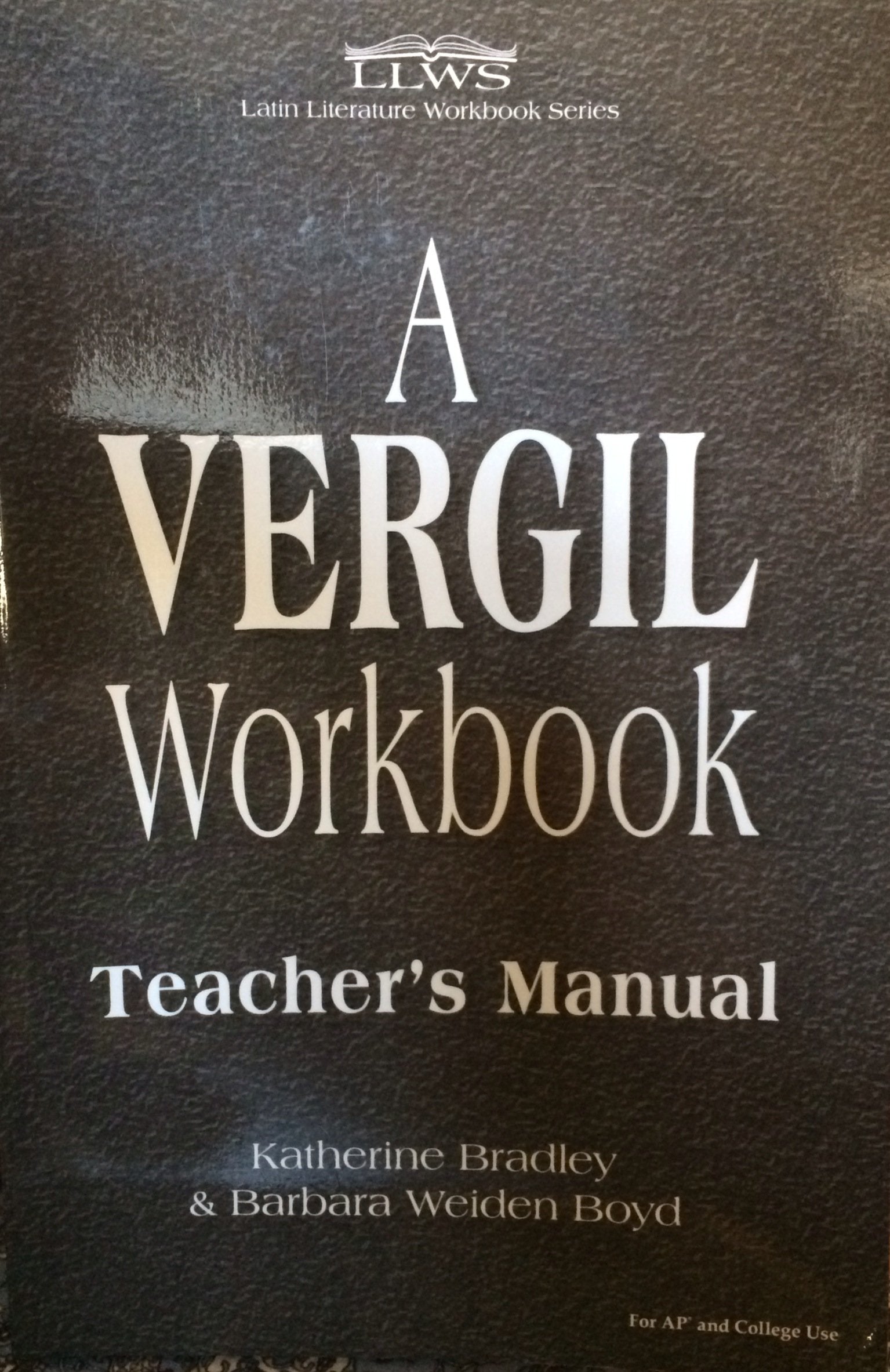 A Vergil Workbook: Teacher's Manual Edition: First Books