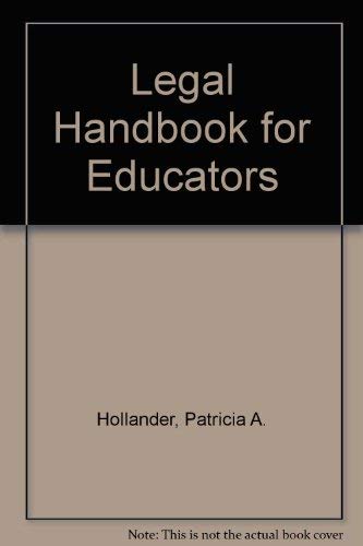 Legal Handbook For Educators General education