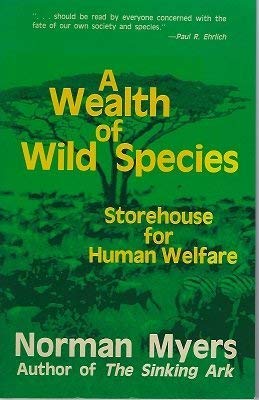 A Wealth Of Wild Species: Storehouse For Human Welfare Business, Finance & Career
