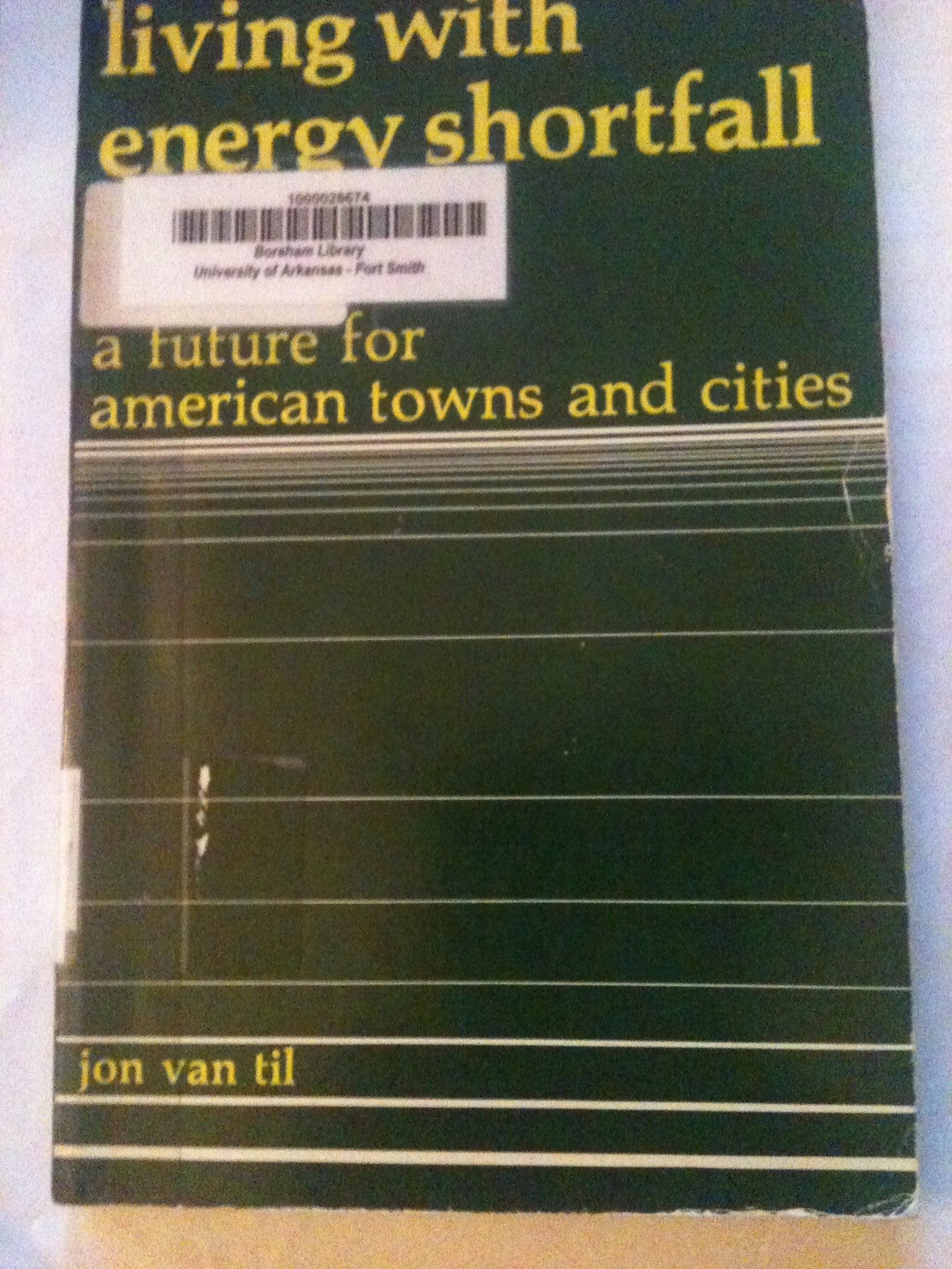 Living With Energy Shortfall: A Future For American Towns And Cities Natural Sciences