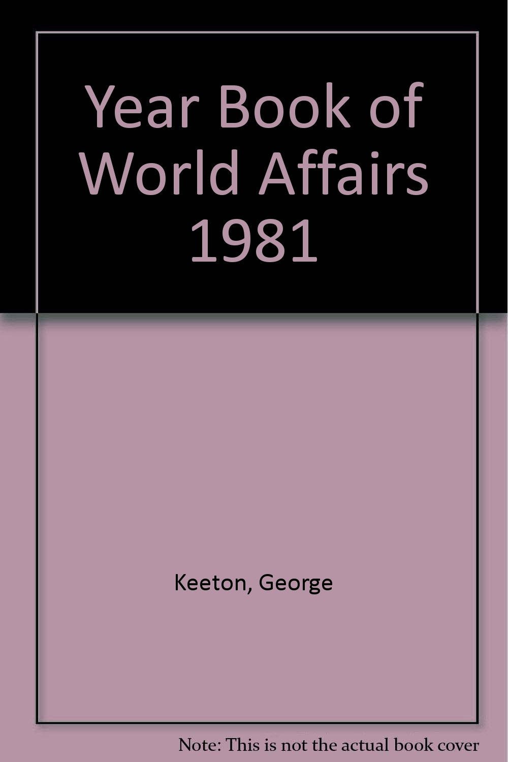 The Year Book Of World Affairs, 1981 Law