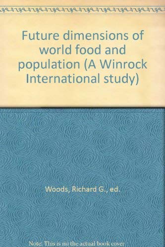 Future Dimensions Of World Food And Population Natural Sciences