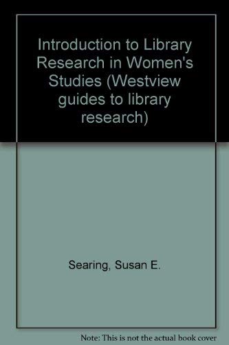 Introduction To Library Research In Women's Studies (Westview Guides to Library Research) Books