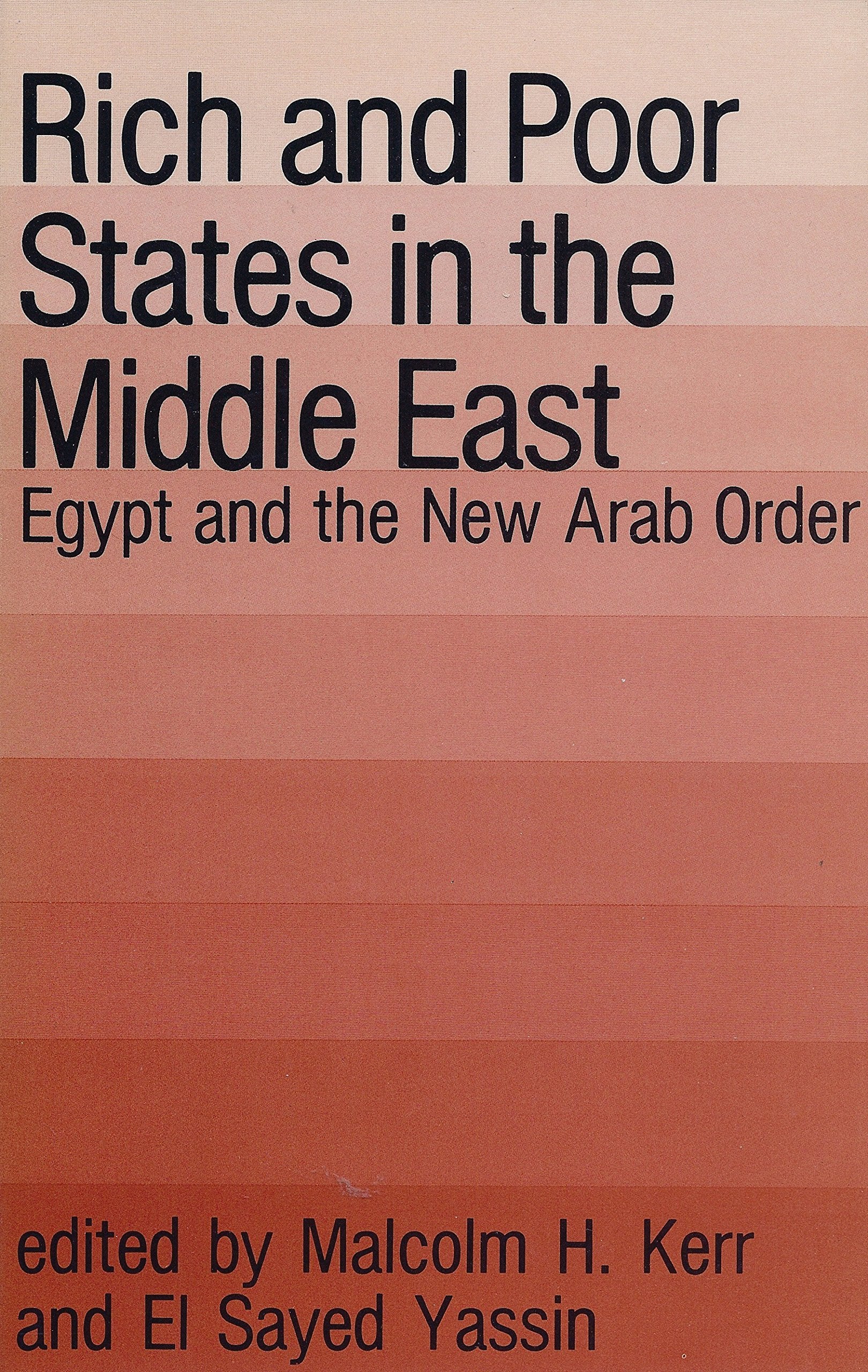 Rich And Poor States In The Middle East: Egypt And The New Arab Order Social Sciences