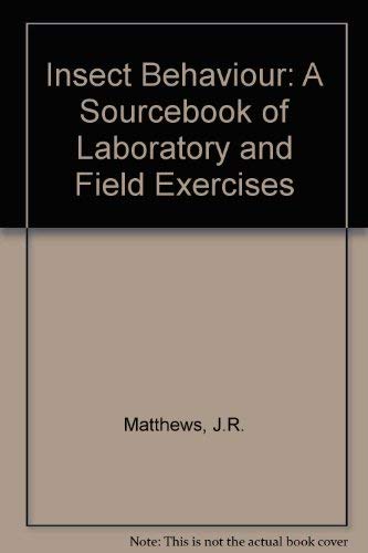 Insect Behavior: A Sourcebook Of Laboratory And Field Exercises Mathematics