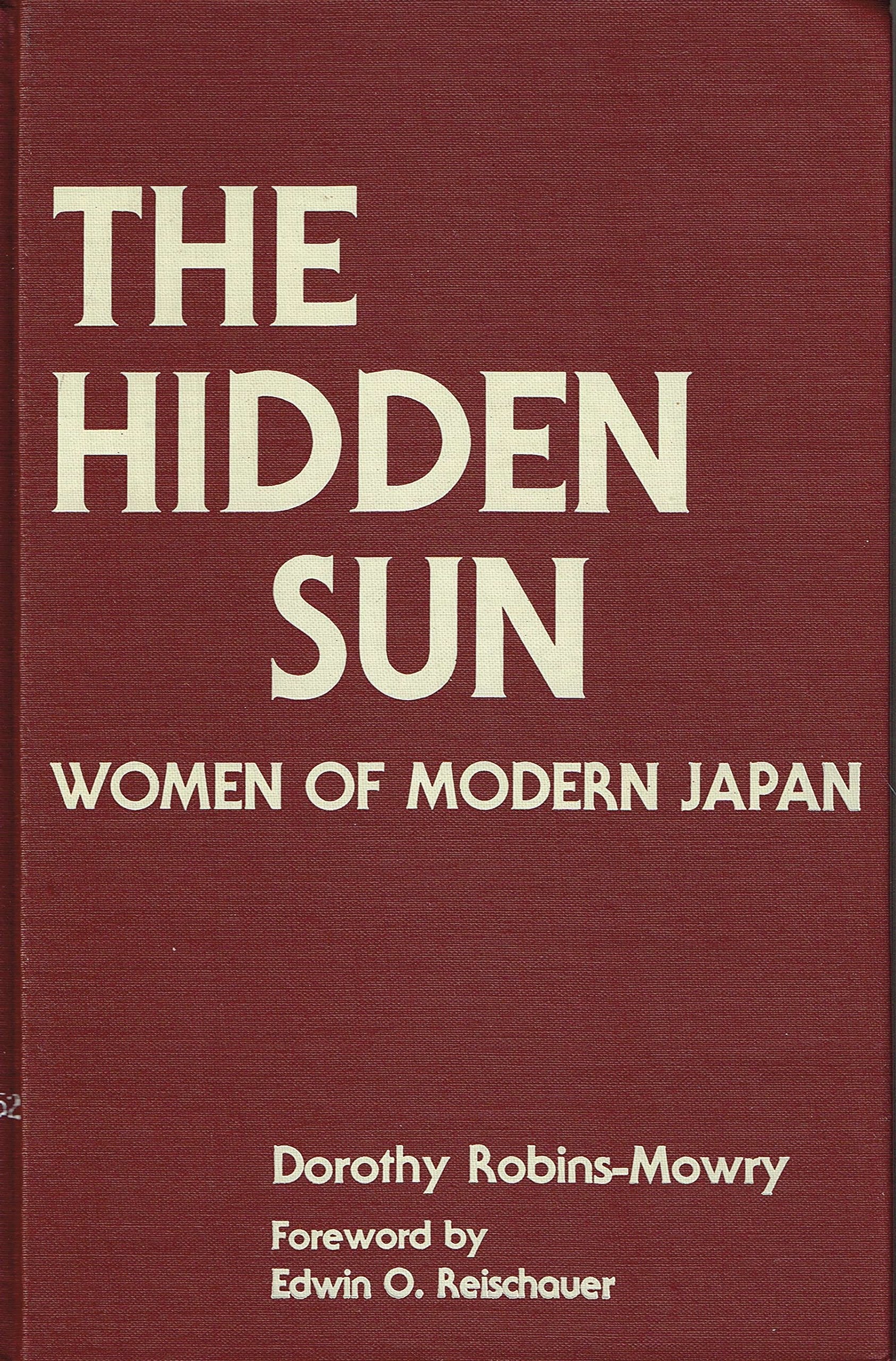 The Hidden Sun: Women Of Modern Japan Social Sciences