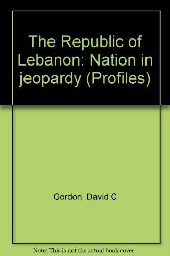 The Republic Of Lebanon: Nation In Jeopardy Social Sciences