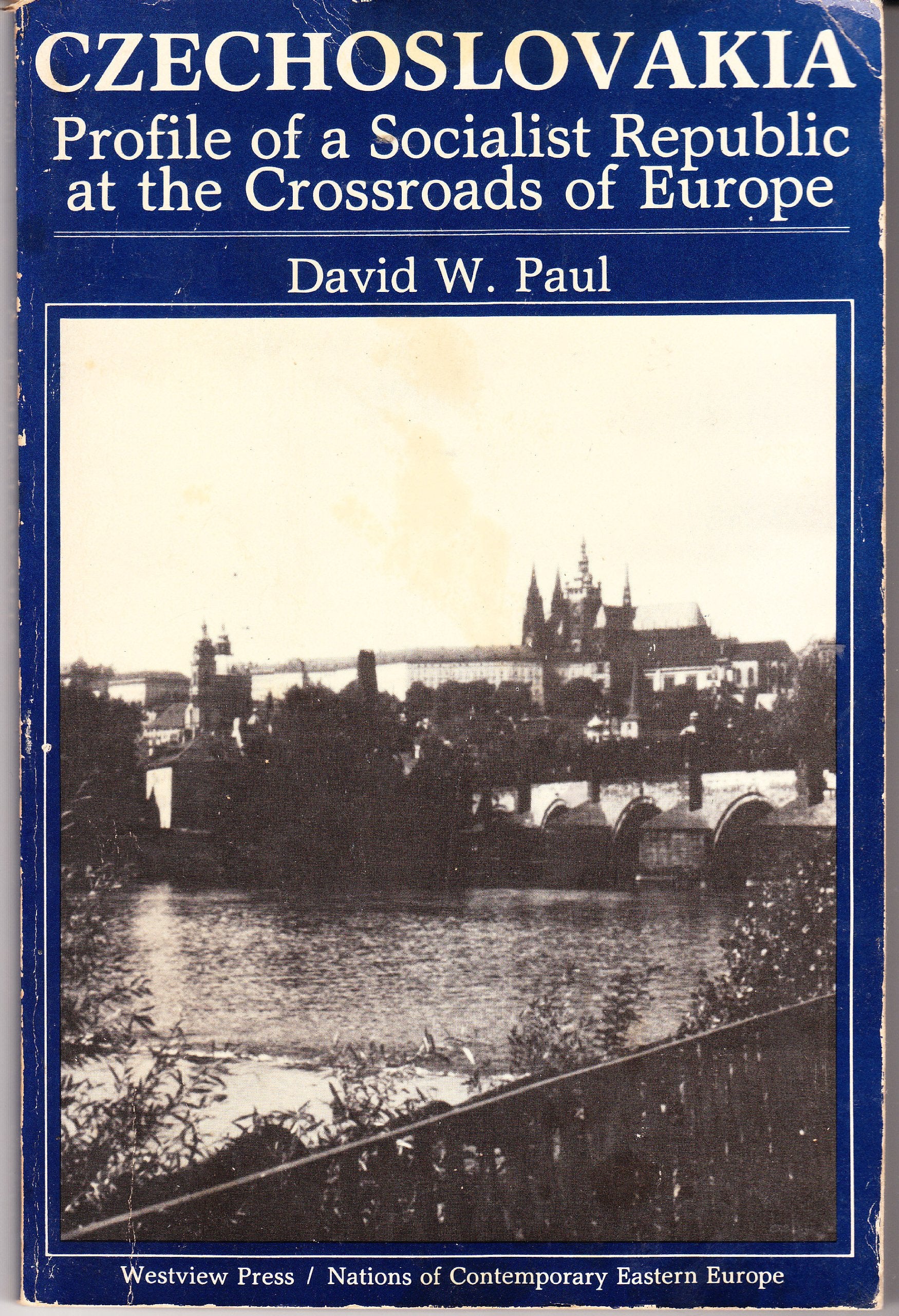 Czechoslovakia: Profile Of A Socialist Republic At The Crossroads Of Europe Politics & History