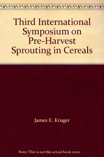 Third International Symposium On Preharvest Sprouting In Cereals Natural Sciences