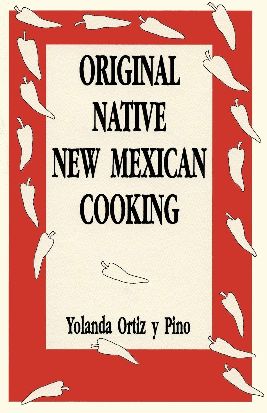 Original Native New Mexican Cooking Leisure, Home & Garden