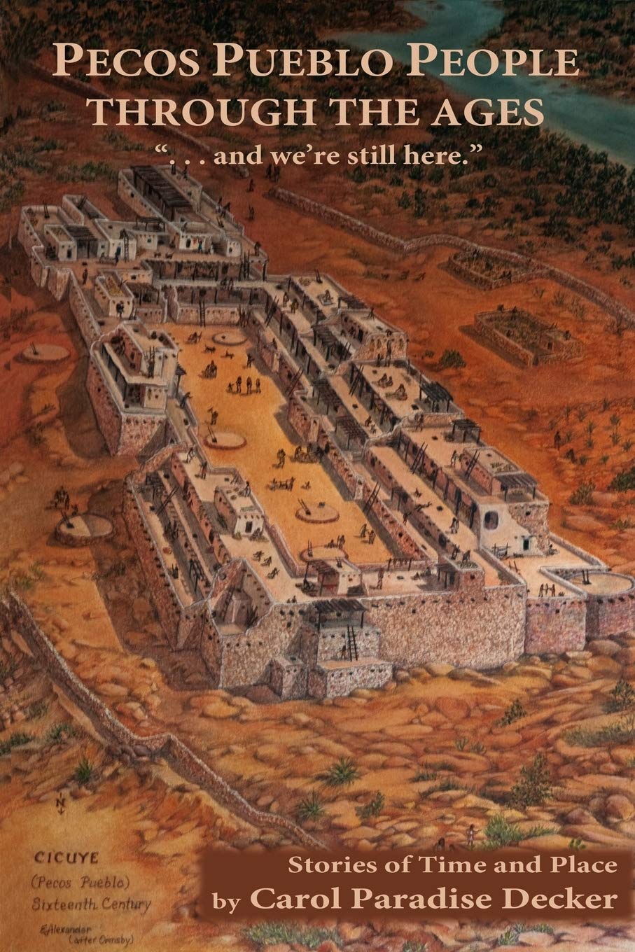 Pecos Pueblo People Through the Ages Historical Fiction