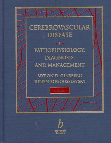 Cerebrovascular Disease: Pathophysiology, Diagnosis, and Management book