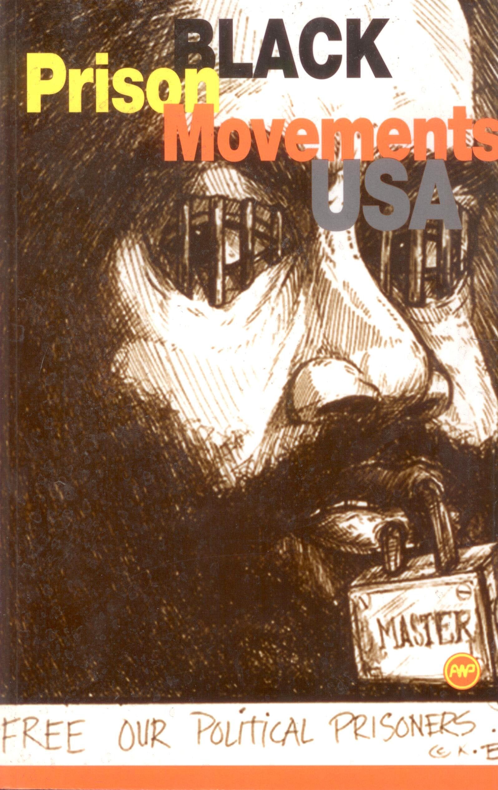 Black Prison Movements USA (Nobo Journal of African American Dialogue, Vol 2, No 1) book
