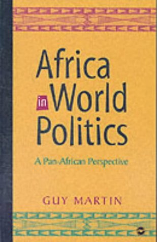 Africa in World Politics: A Pan-African Perspective Politics & History