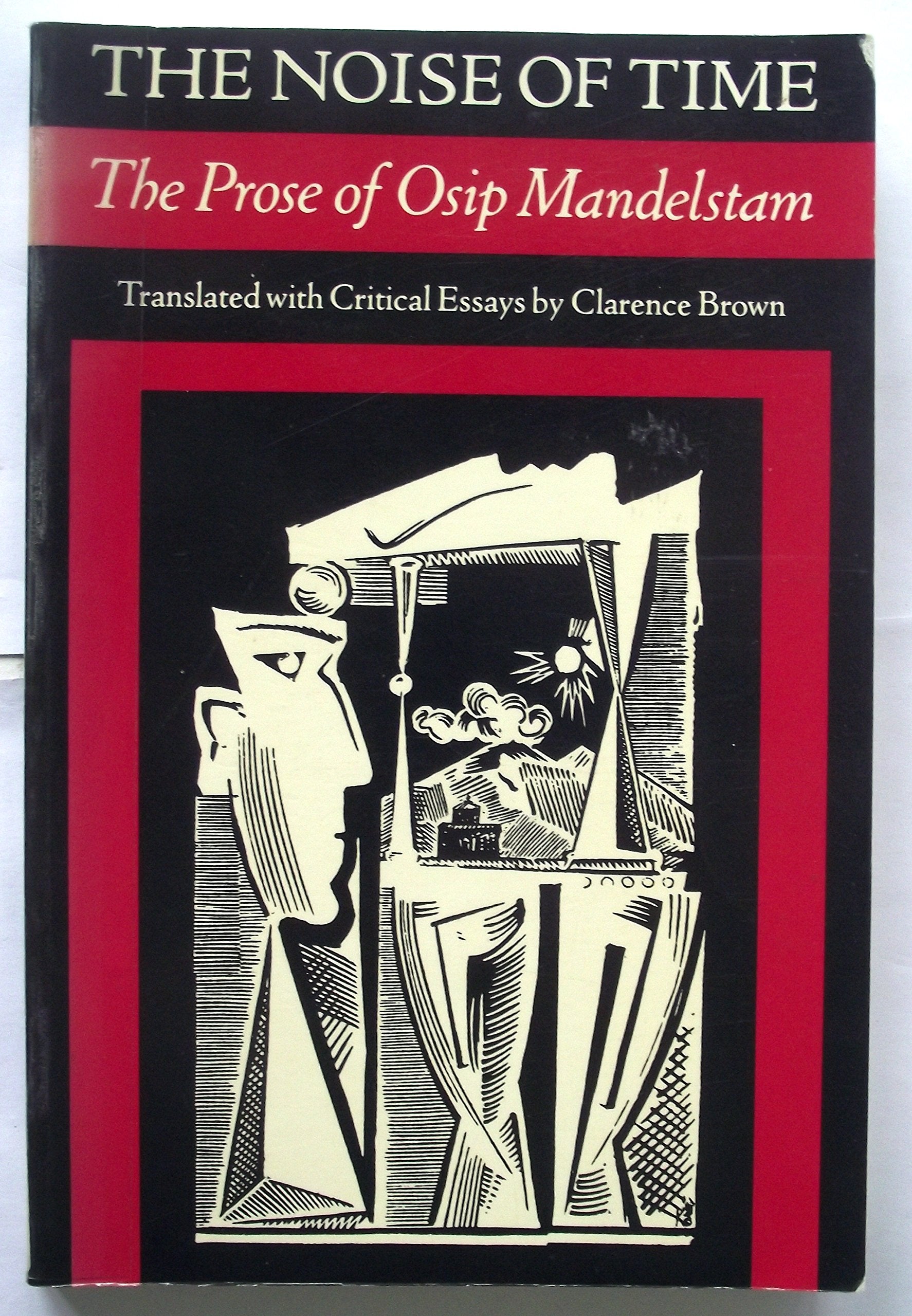 The noise of time: The prose of Osip Mandelstam Books