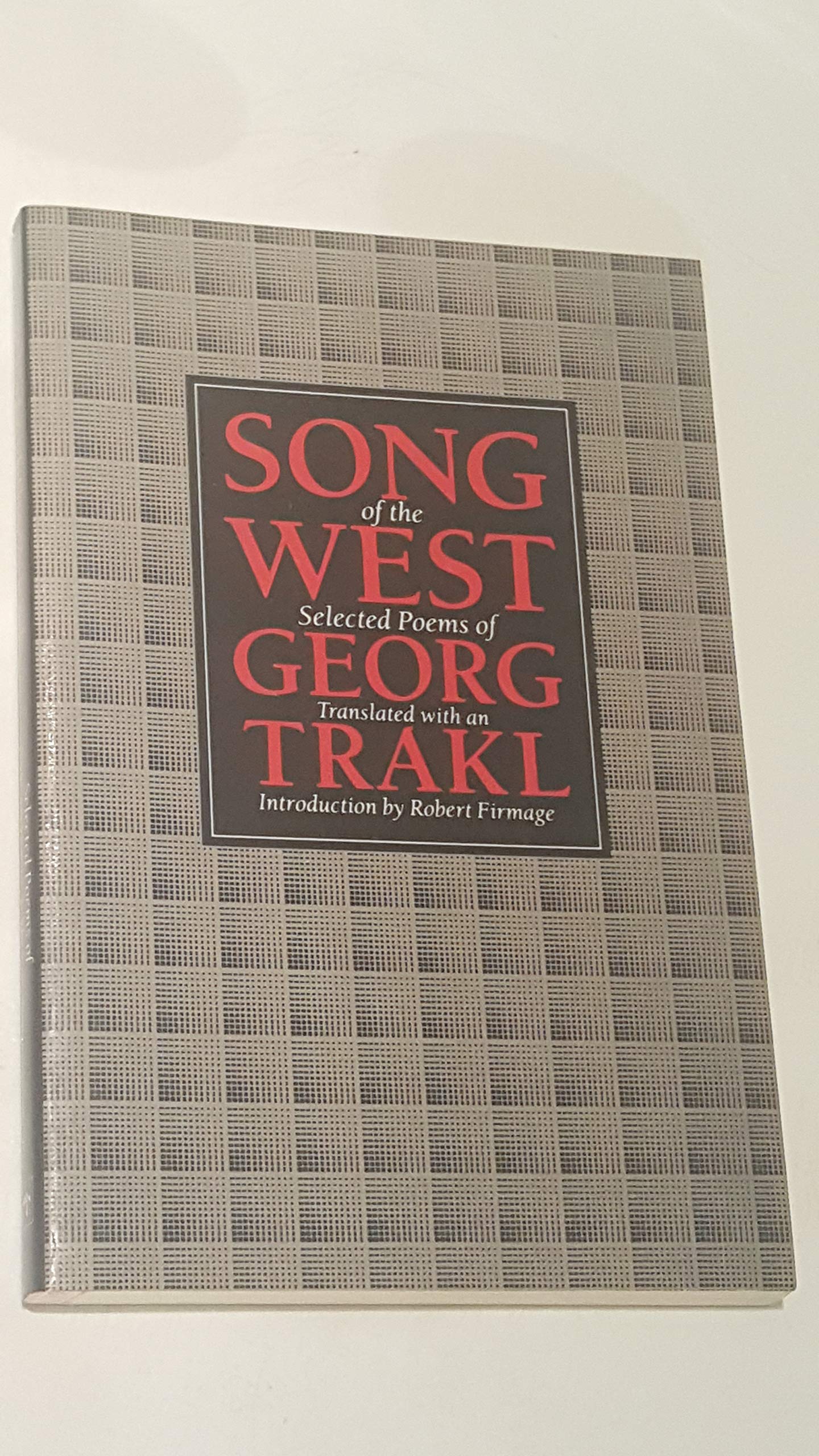 Song of the West: Selected Poems Poetry