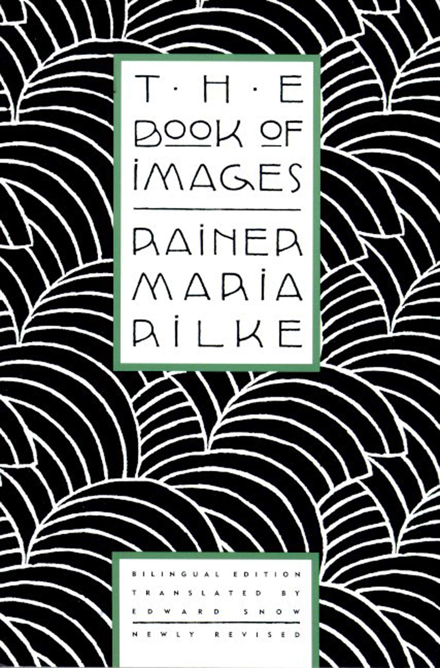 The Book of Images: Poems / Revised Bilingual Edition Poetry