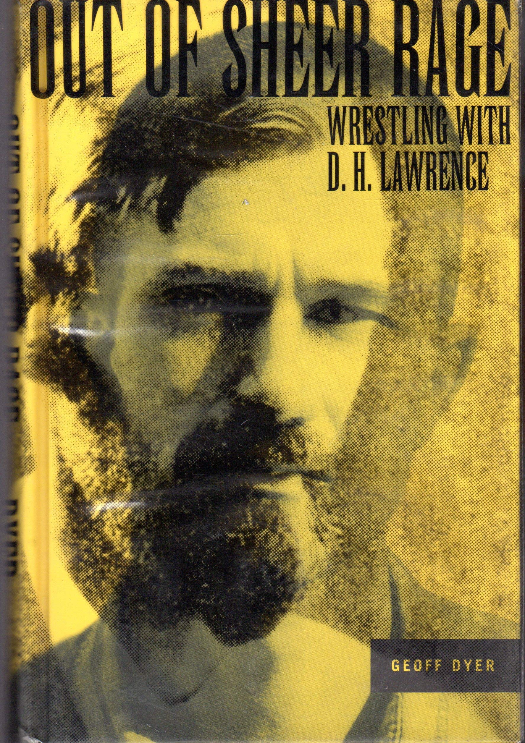 Out of Sheer Rage: Wrestling With D. H. Lawrence Contemporary literature