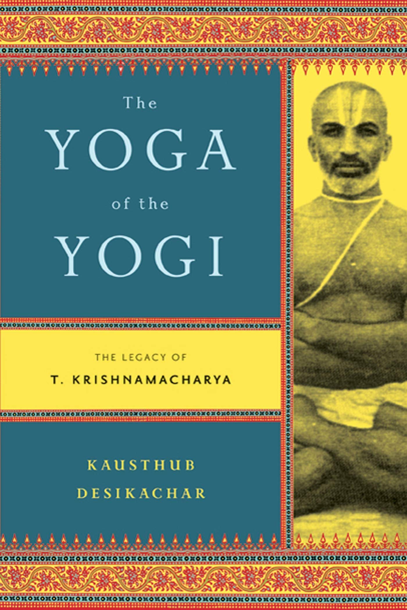 Yoga of the Yogi book