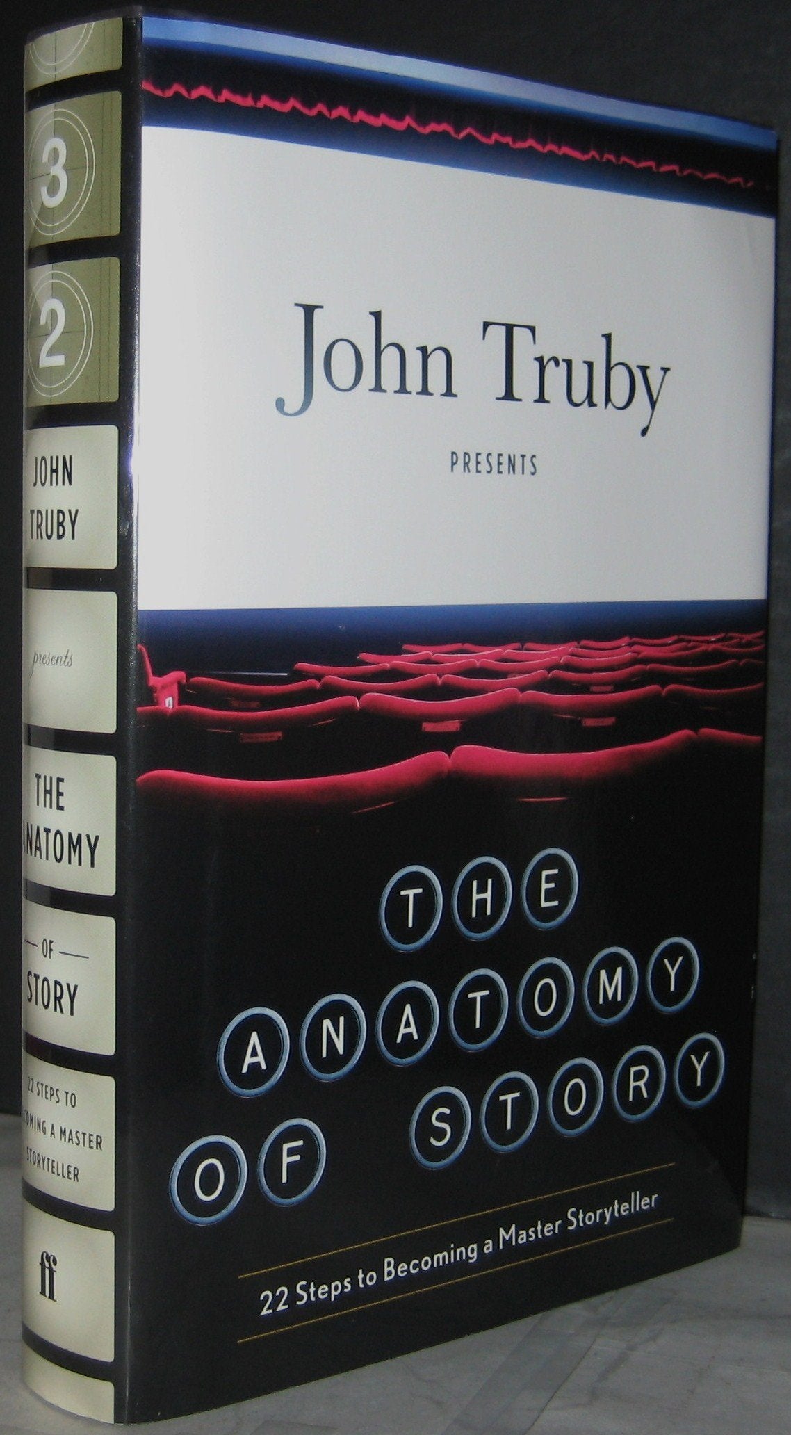 The Anatomy of Story: 22 Steps to Becoming a Master Storyteller Media & Communication