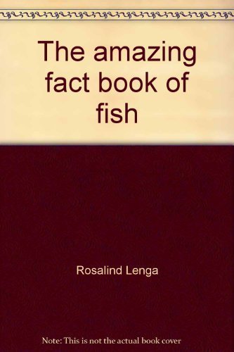 The amazing fact book of fish (Amazing fact books) Books