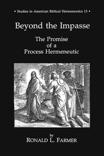 Beyond the Impasse (STUDIES IN AMERICAN BIBLICAL HERMENEUTICS, Band 13) Social Sciences