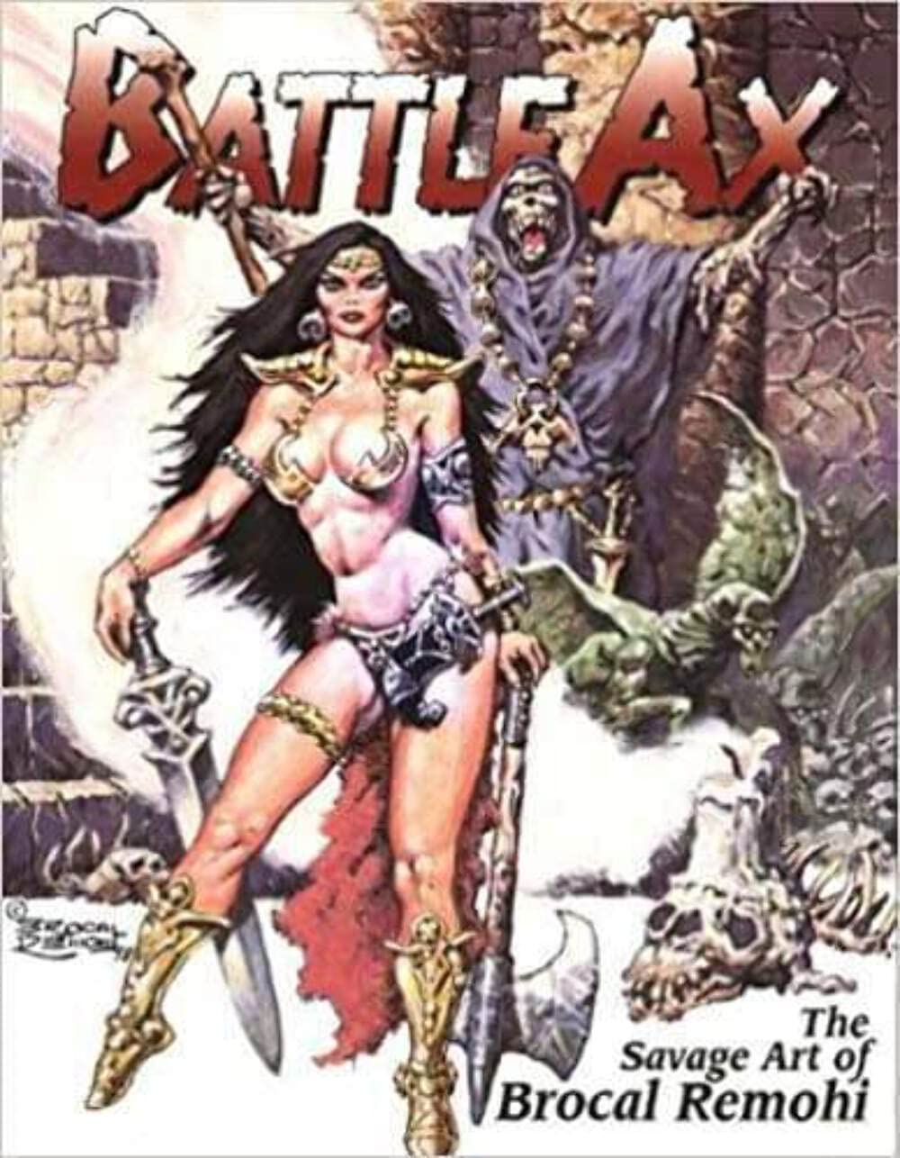 Battleax: The Savage Art of Brocal Remohi: Volume 1 Contemporary literature