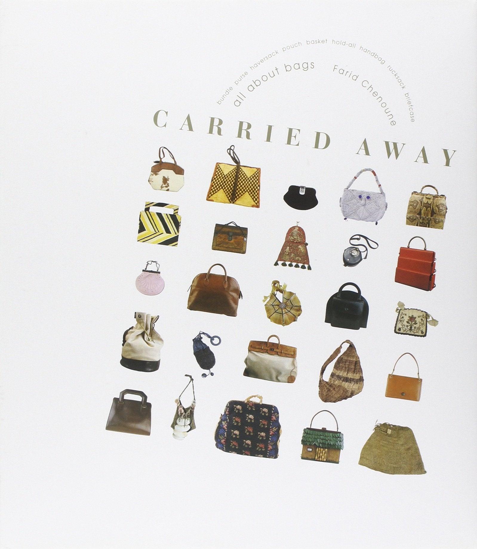 Carried Away: All About Bags Books