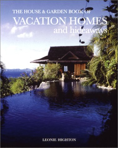 The House & Garden Book of Vacation Cottages Film, Art & Culture