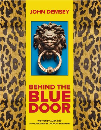 John Demsey Behind the Blue Door Architecture