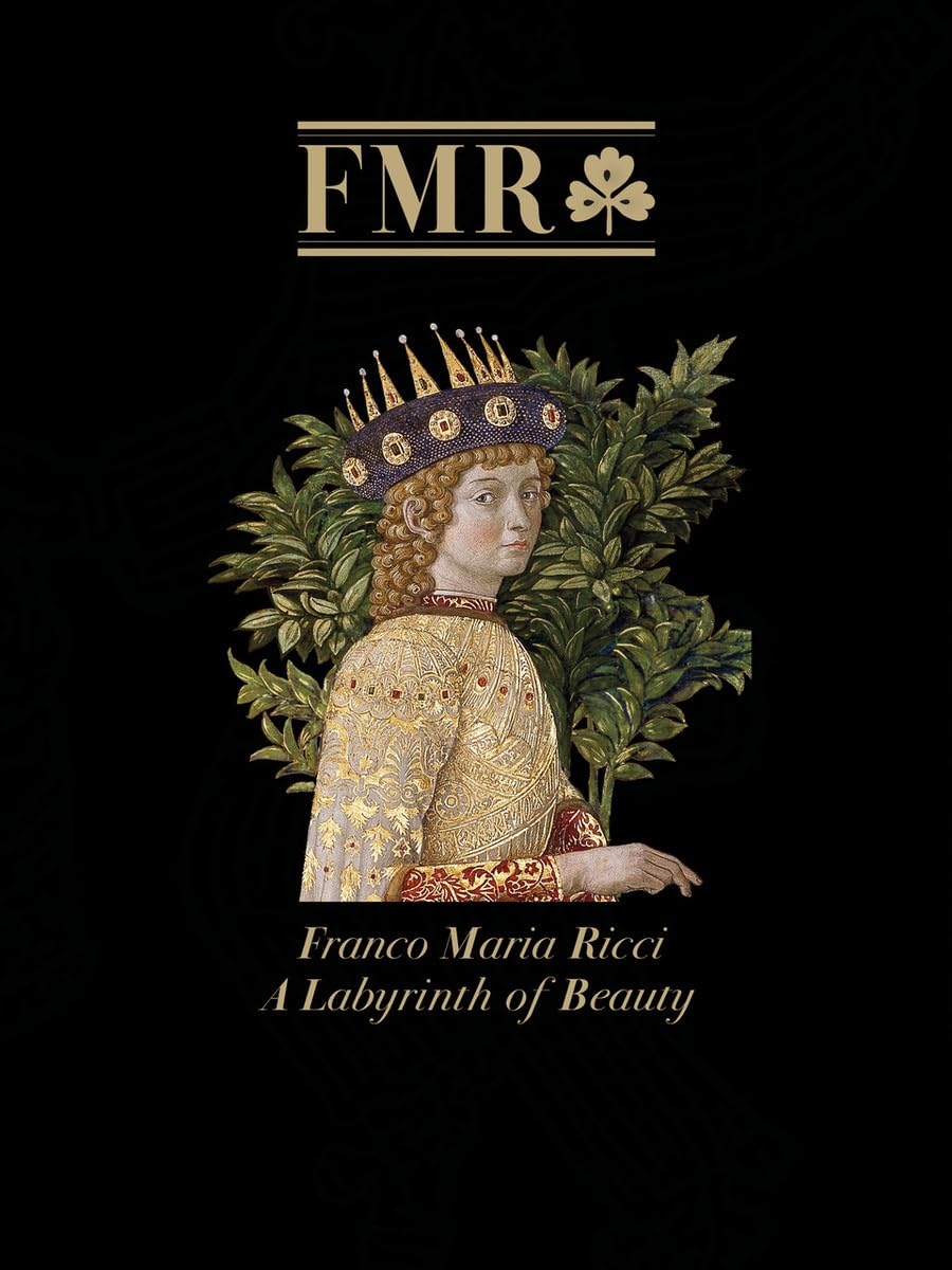 FMR Franco Maria Ricci: The Labyrinth of Beauty /anglais book