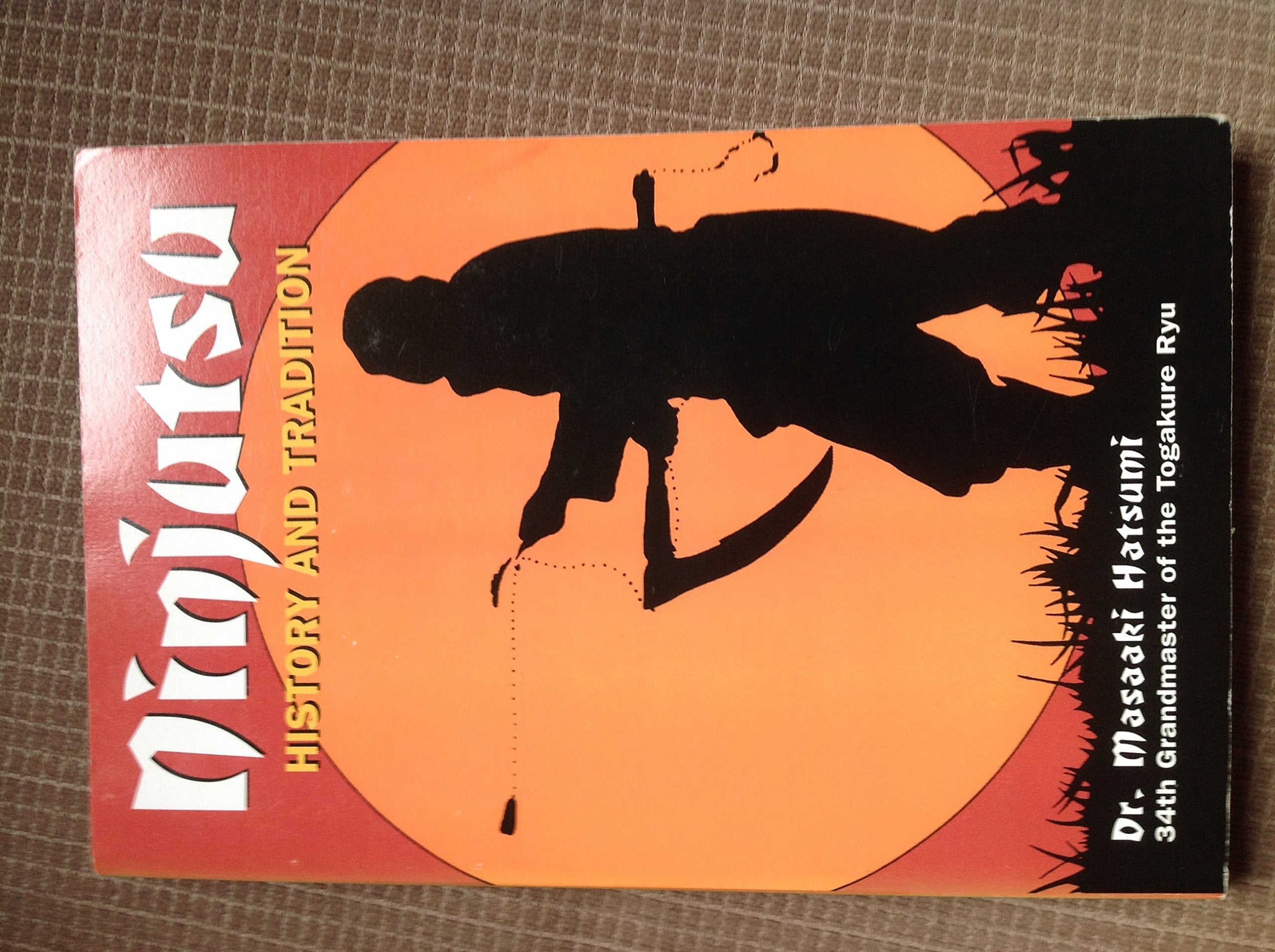 Ninjutsu. History and Tradition Leisure & Fun