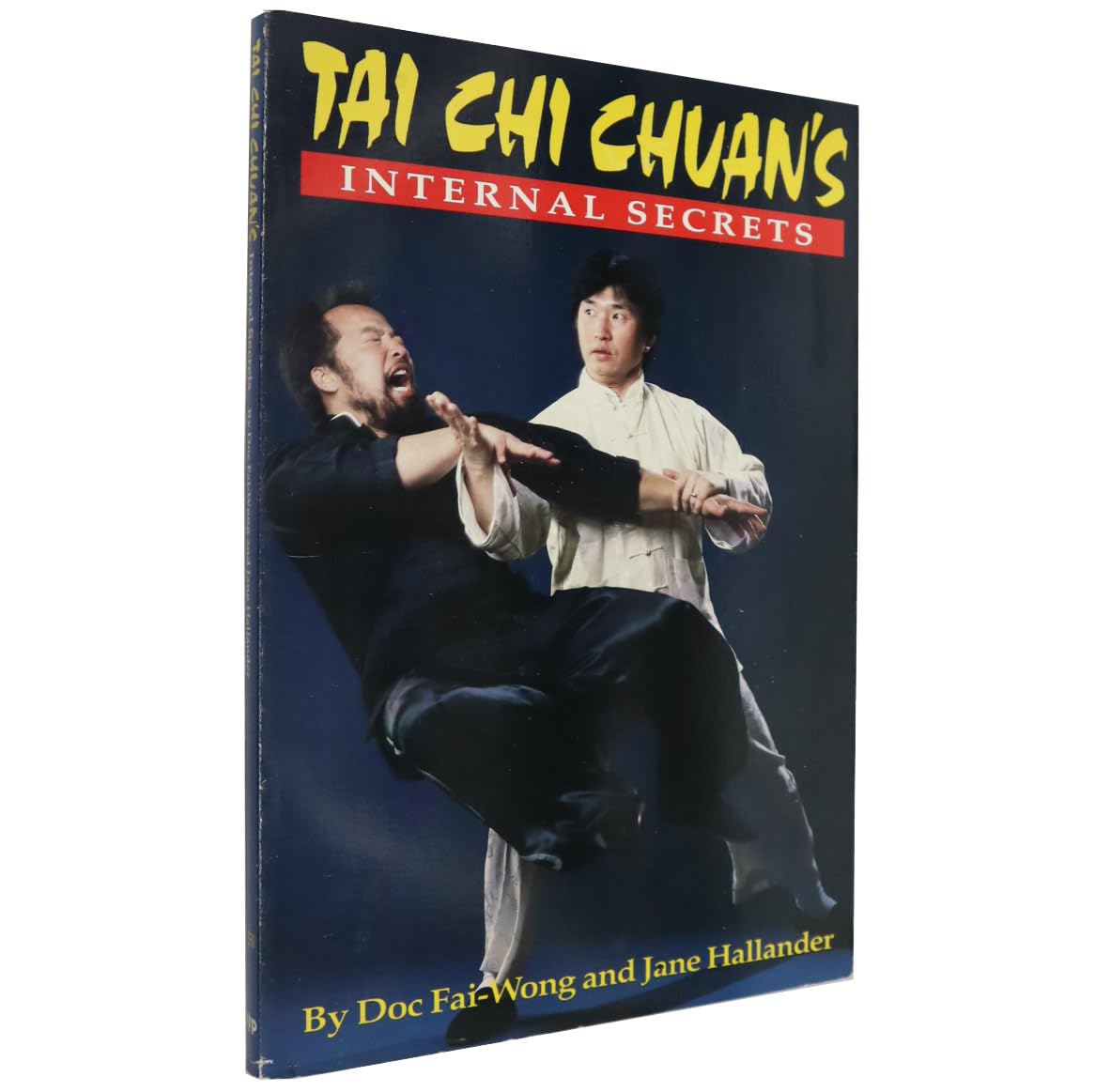 The Internal Secrets of T'ai Chi Ch'uan book