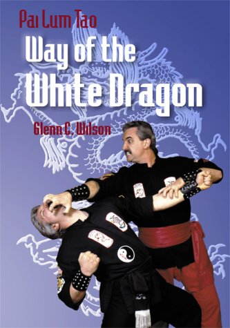 Pai Lum Tao: Way of the White Dragon Leisure & Fun