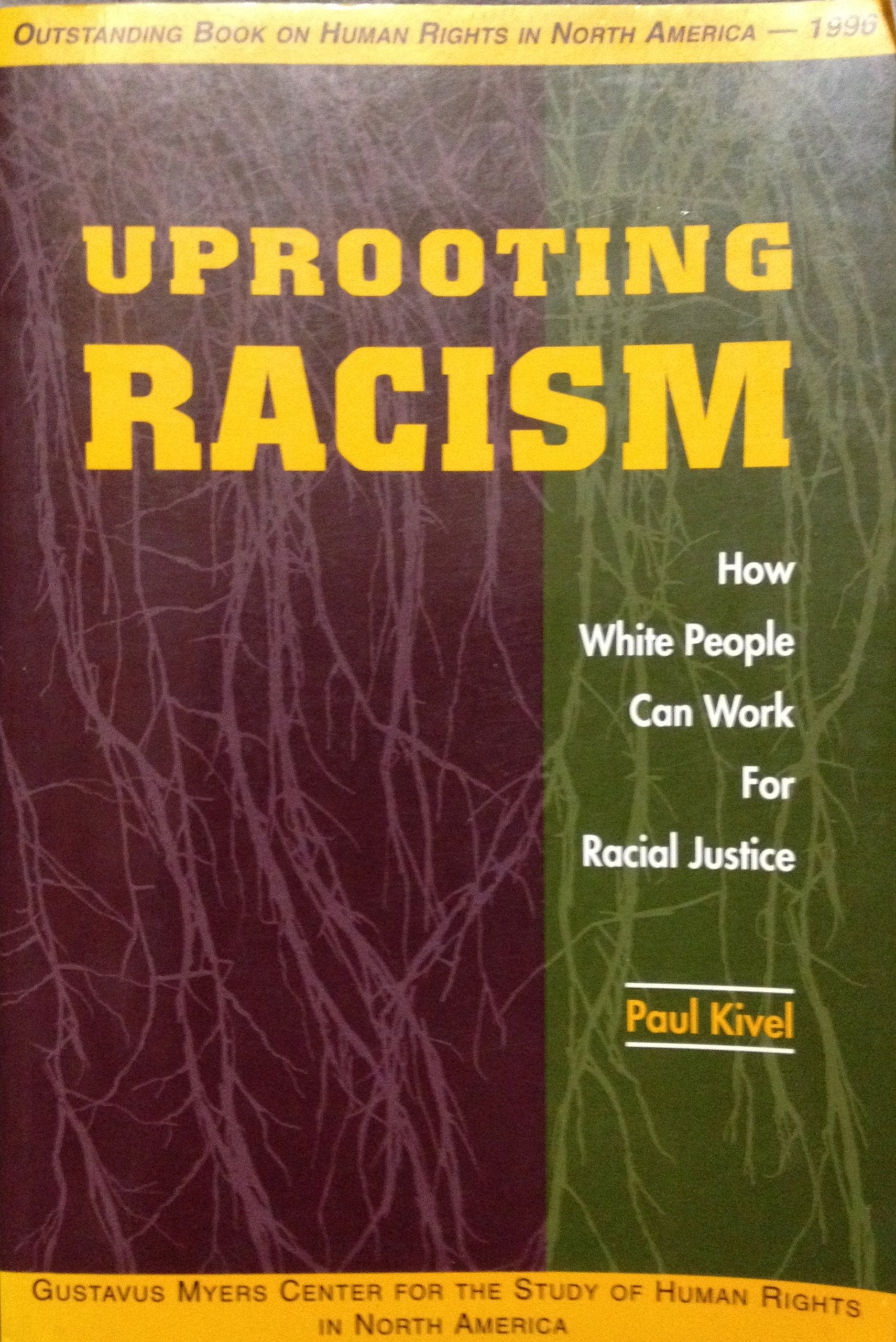Uprooting Racism: How White People Can Work for Racial Justice Books