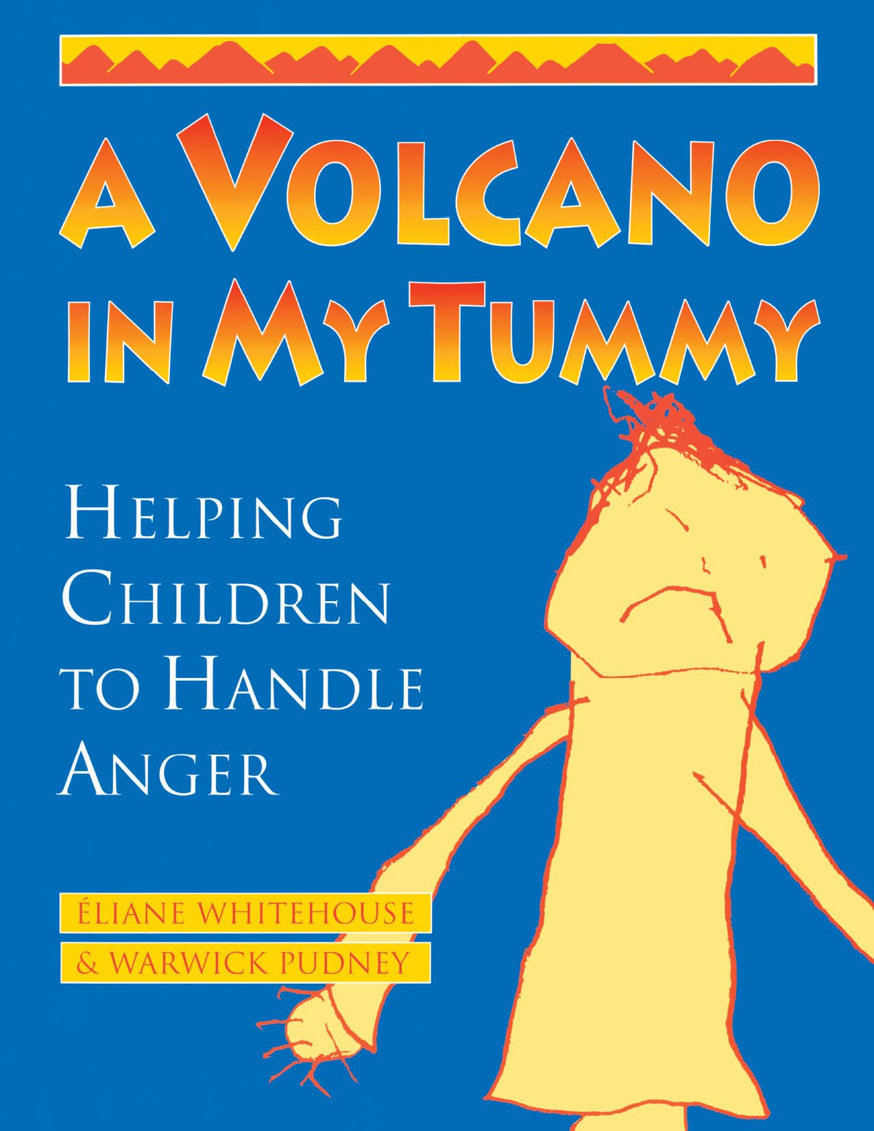 Volcano in My Tummy: Helping Children to Handle Anger Medicine