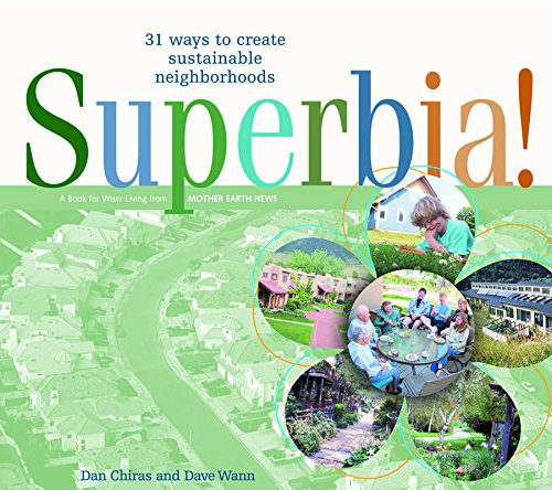 Superbia: 31 Ways to Create Sustainable Neighborhoods Social Sciences
